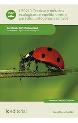  Técnicas y métodos ecológicos de equilibrio entre parásitos, patógenos y cultivos. AGAU0108