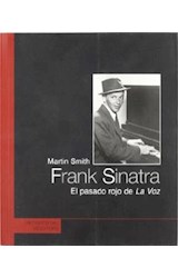 Papel Frank Sinatra. El pasado rojo de la voz