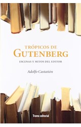 Papel LOS TROPICOS DE GUTENBERG