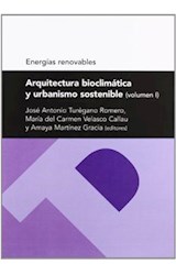 Papel Arquitectura bioclimática y urbanismo sostenible (volumen I)
