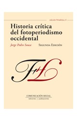  Historia crítica del fotoperiodismo occidental (segunda edición)