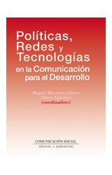  Políticas, redes y tecnologías en la Comunicación para el Desarrollo