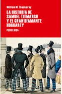 Papel LA HISTORIA DE SAMUEL TITMARSH Y EL GRAN DIAMANTE HOGGARTY