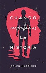 Libro Cuando Reescribamos La Historia