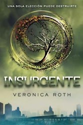 Libro Insurgente  ( Libro 2 De La Saga Divergente )