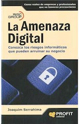  La amenaza digital. Ebook