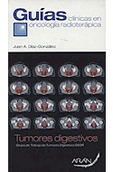 Papel Guías Clínicas En Oncología Radioterápica: Tumores Digestivos