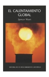  EL CALENTAMIENTO GLOBAL : HISTORIA DE UN DES
