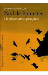 Papel Paul De Epinettes o la Mixomatosis Panóptica