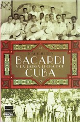 Papel Bacardi Y La Larga Lucha Por Cuba