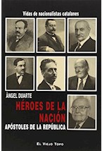 Papel Héroes De La Nación . Apóstoles De La República