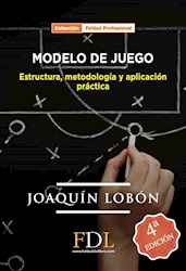 Papel Modelo De Juego Estructura Metodologia Y Aplicacion Practica