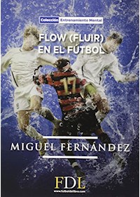 Papel Flow (Fluir) En El Fútbol