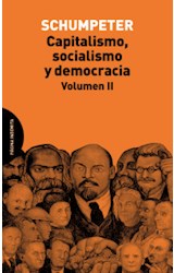  CAPITALISMO , SOCIALISMO Y DEMOCRACIA VOL II