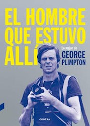 Papel EL HOMBRE QUE ESTUVO ALLI   LO MEJOR DE GEOR