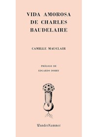 Papel Vida Amorosa De Charles Baudelaire