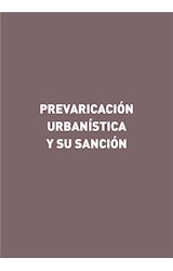  Prevaricación Urbanística y su Sanción