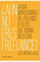  ¿Aún no eres freelance?