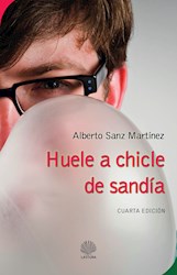 Libro Huele A Chicle De Sandia 2ª Ed.