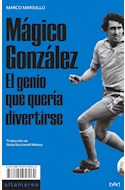 Papel MÁGICO GONZÁLEZ - EL GENIO QUE QUERÍA DIVERTIRSE