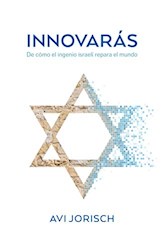 Libro Innovaras : De Como El Ingenio Israeli Repara El Mundo