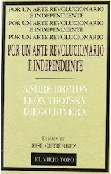 Papel Por un arte revolucionario e independiente : Breton, trotsky, Rivera