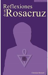  Reflexiones de un Rosacruz