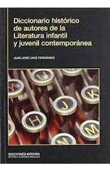 Papel Diccionario histórico de autores de la Literatura Infantil y Juvenil contemporánea
