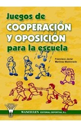  JUEGOS DE COOPERACION Y OPOSICION PARA LA ES