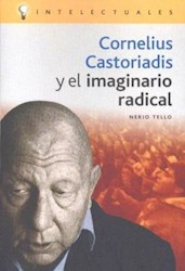 Papel Cornelius Castoriadis Y El Imaginario Radic