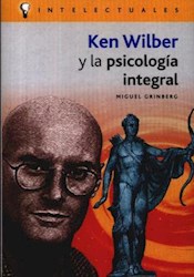 Papel Ken Wilber Y La Psicologia Integral