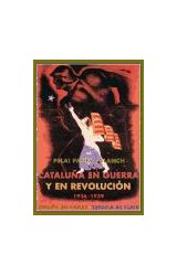 Papel Cataluña en guerra y en revolución, 1936-1939