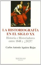 Papel La historiografía en el siglo XX