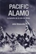 Papel Pacific Alamo - La Batalla De La Isla De Wake