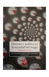  DERECHO Y POLITICA EN LA SOCIEDAD DEL RIESGO