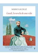 Papel Gaudí, La Novela De Una Vida