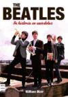Papel The Beatles - Su Historia En Anecdotas