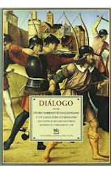 Papel Diálogo entre Pedro Barrantes Maldonado y un cauallero extrangero que cuenta el saco que los turcos hizieron en Gibraltar en 1540.