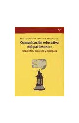 Papel Comunicación educativa del patrimonio: referentes, modelos y ejemplos