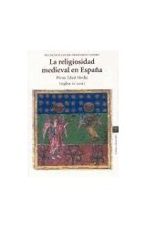 Papel La religiosidad medieval en España. Plena Edad Media (ss. XI-XIII)