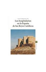 Papel Los hospitaliarios en la España de los Reyes Católicos (2.ª ed.)