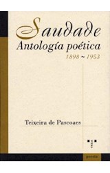 Papel Saudade . Antología Poética 1898-1953
