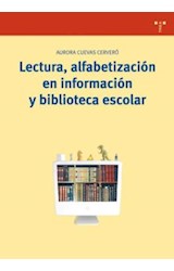 Papel Lectura, Alfabetización En Información Y Biblioteca Escolar