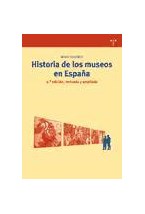 Papel Historia de los museos en España. 2.ª edición