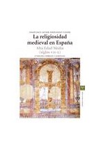 Papel La religiosidad medieval en España : Alta Edad Media (siglos VII-X)