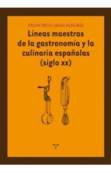 Papel Líneas maestras de la gastronomía y culinaria españolas (siglo XX)