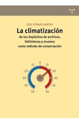 Papel La Climatización De Los Depósitos De Archivos, Bibliotecas Y Museos Como Método De Conservación
