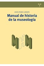Papel MANUAL DE HISTORIA DE LA MUSEOLOGIA