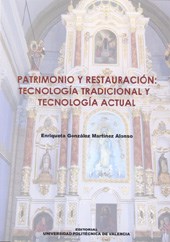  PATRIMONIO Y RESTAURACION: TECNOLOGIA TRADIC