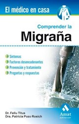  Comprender la migraña. Ebook